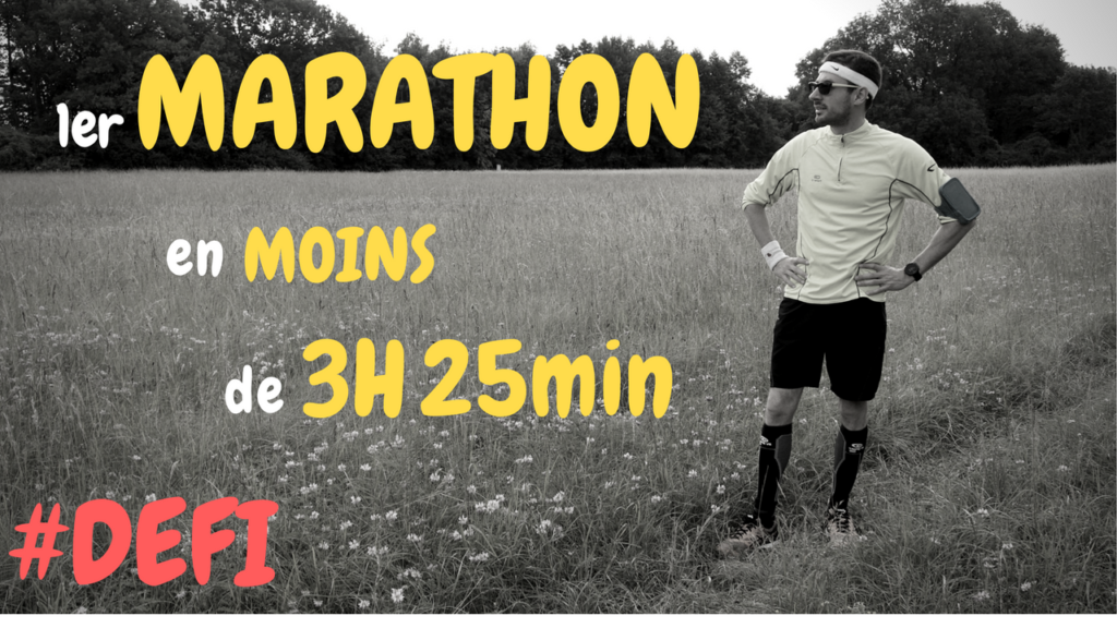 Défi 2 - 1er Marathon en moins de 3h25min